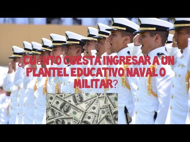 Costo de estudiar en la Escuela Naval