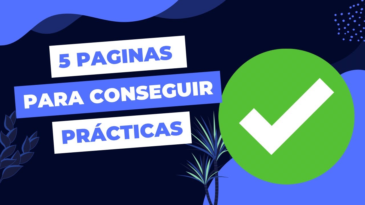 Empresas en México para realizar prácticas profesionales