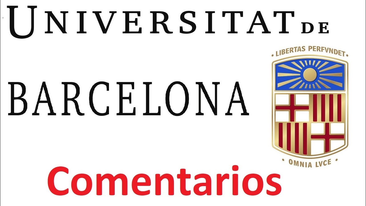 Estudiar en la Universidad de Barcelona: consejos y requisitos