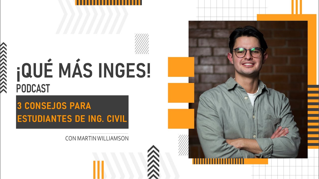 Experiencia de un estudiante en Ingeniería Civil