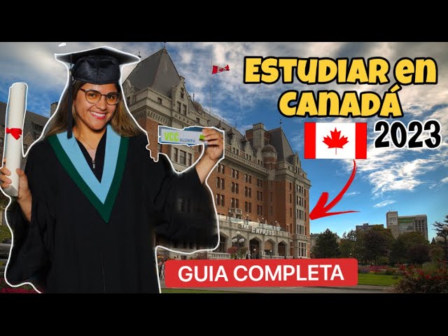 Guía para Ingresar a una Universidad en Canadá