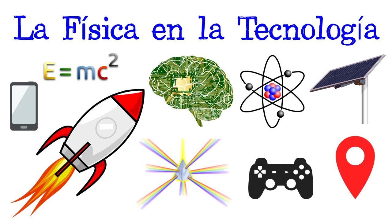 La relación entre la física y la tecnología