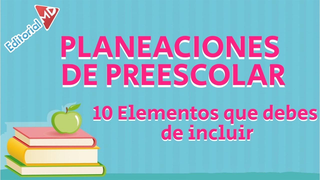 Los elementos esenciales del nuevo modelo educativo preescolar