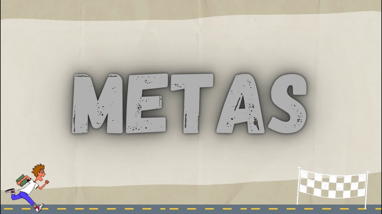 Metas del estudiante