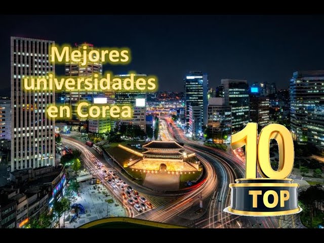 Ranking: las mejores universidades de Corea del Sur