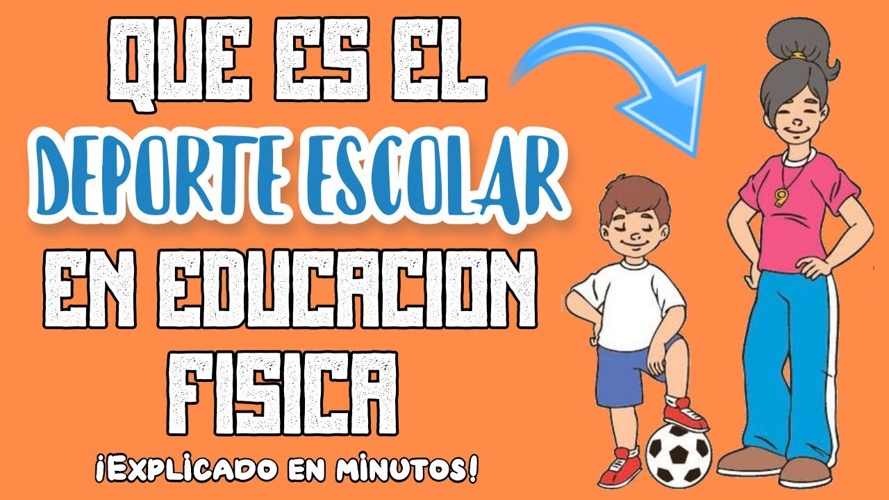 Desarrollo del deporte educativo