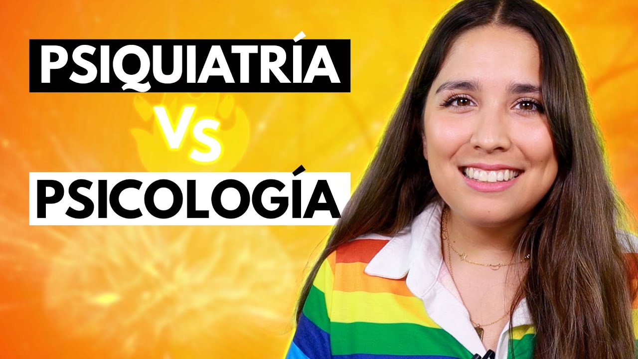 Diferencias entre Psicología y Psiquiatría