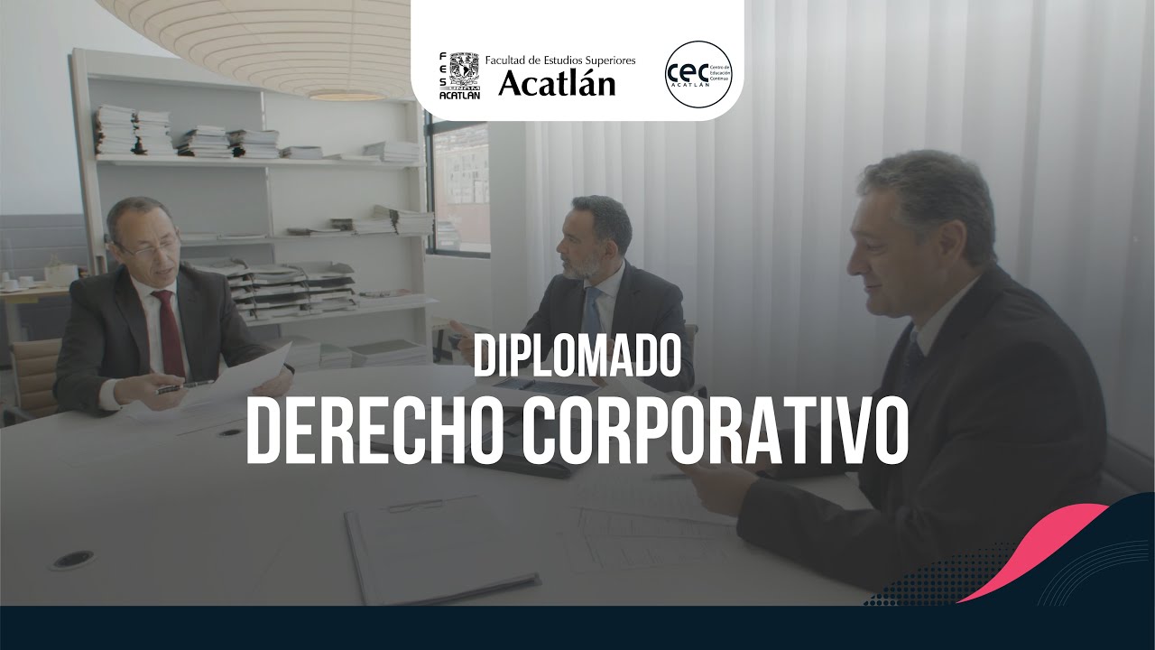 Diplomado en Derecho Corporativo en Línea: Diplomado Online en Derecho Corporativo