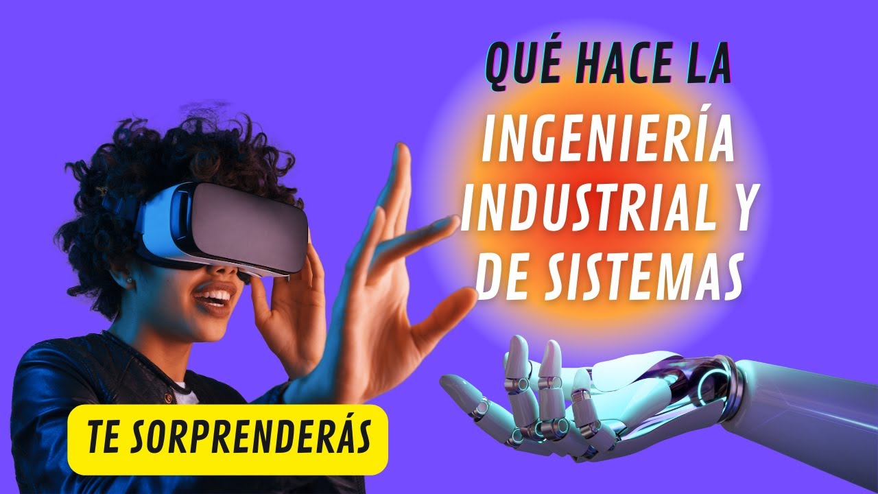 Funciones de un Ingeniero Industrial y de Sistemas