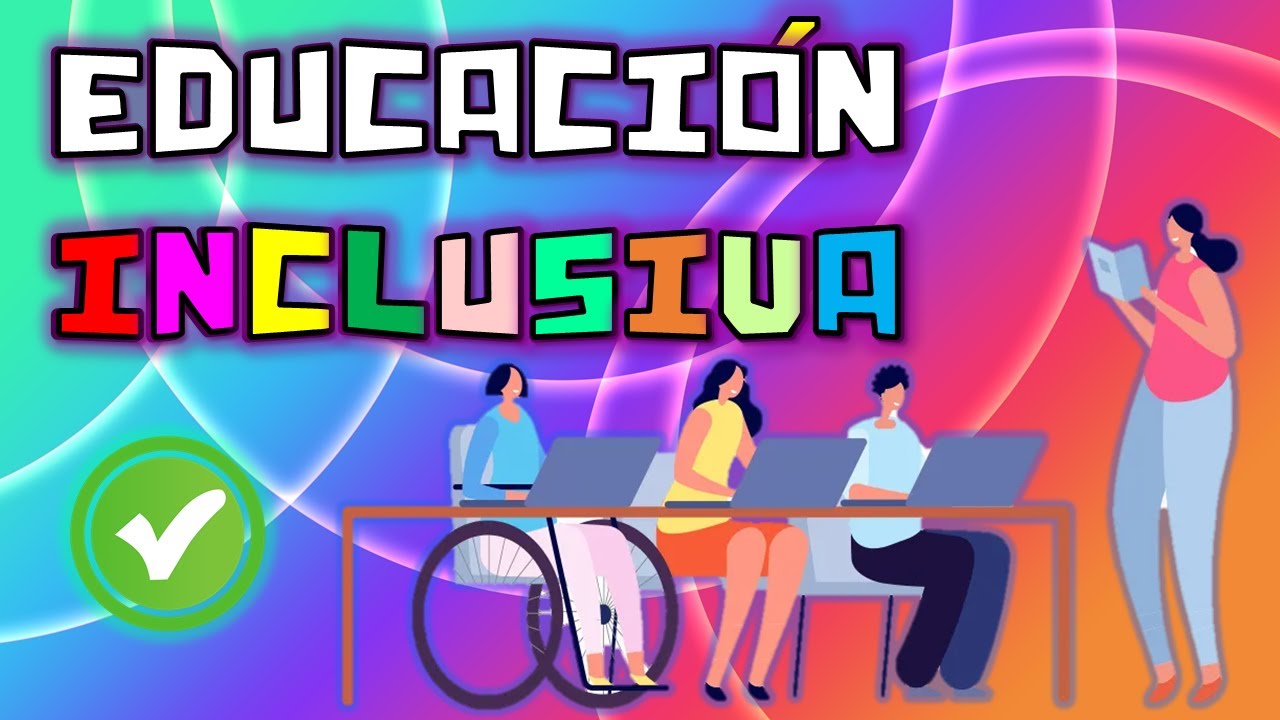 Fundamentos y objetivos clave de la educación inclusiva
