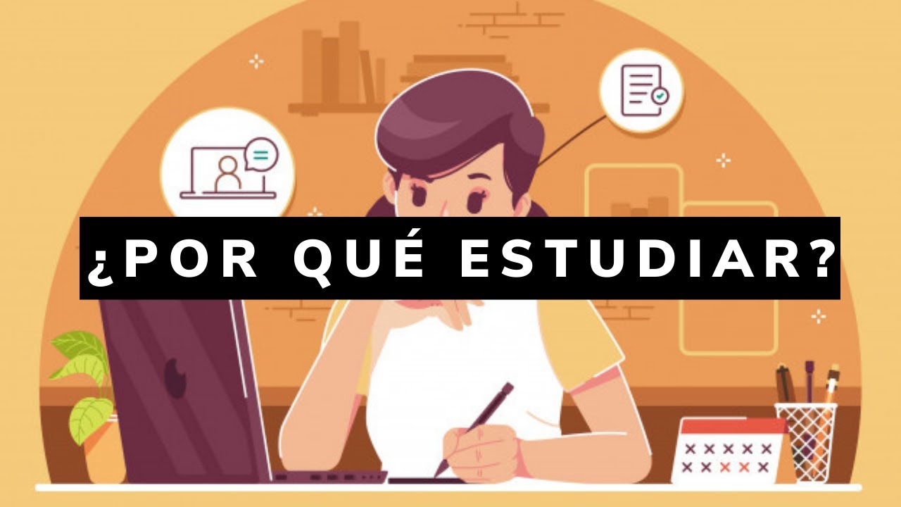 Importancia de estudiar