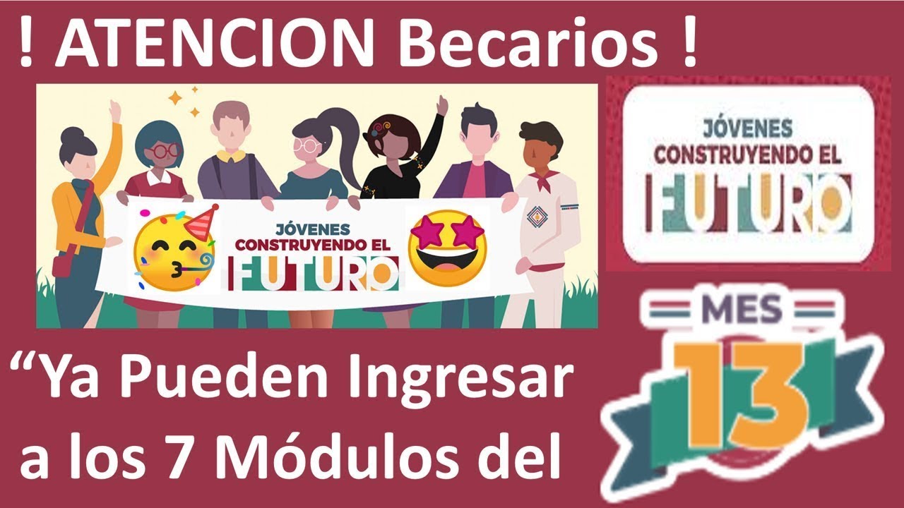 Jóvenes Construyendo el Futuro: ¡Mes 13 será Pago!