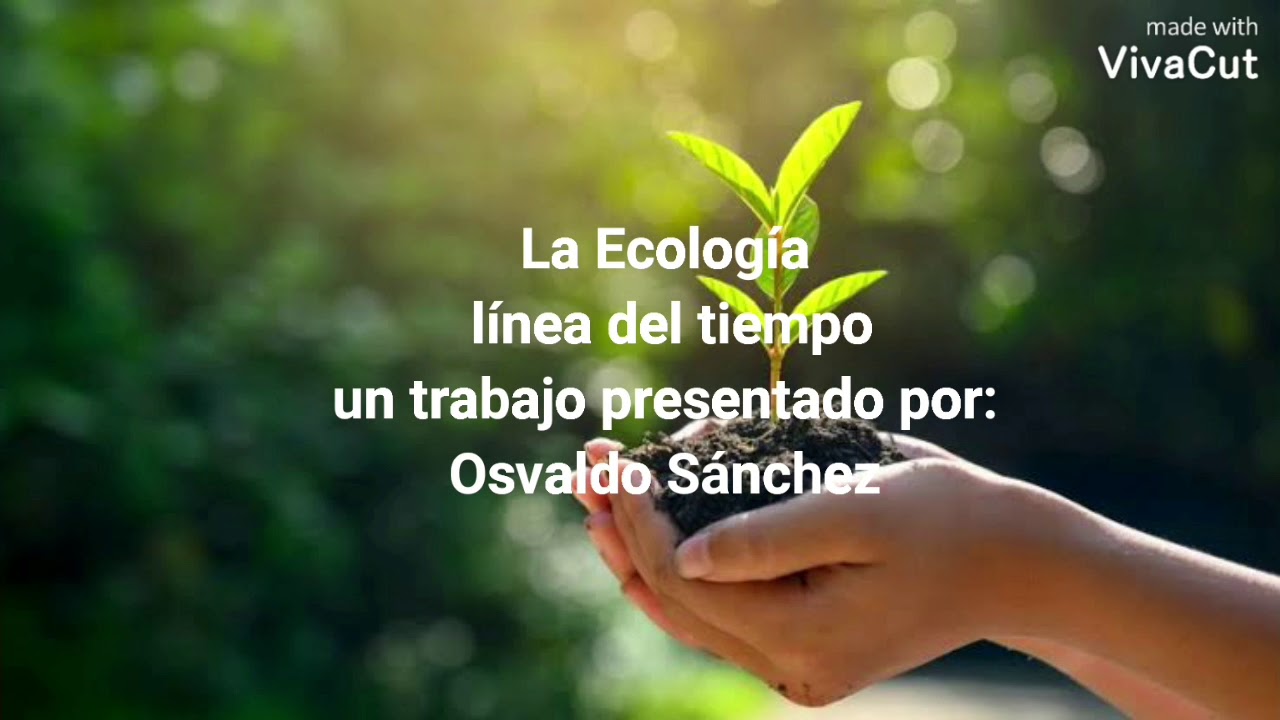 Línea del tiempo de la ecología
