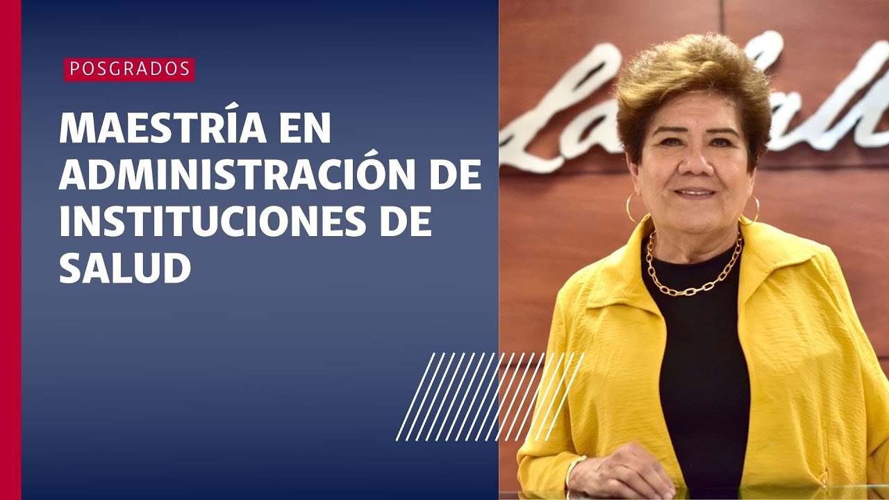 Maestría en administración de instituciones de salud