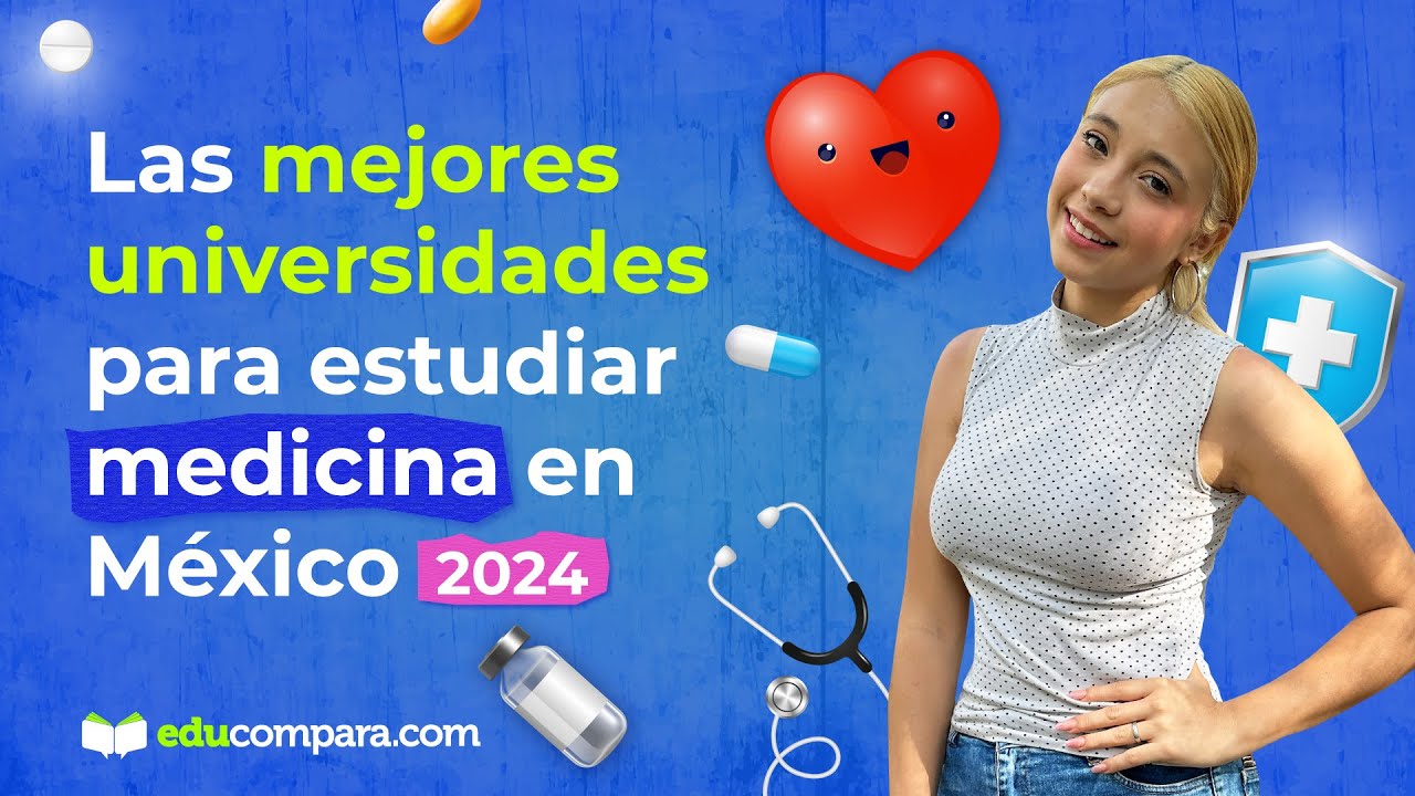 Mejores escuelas de medicina en México