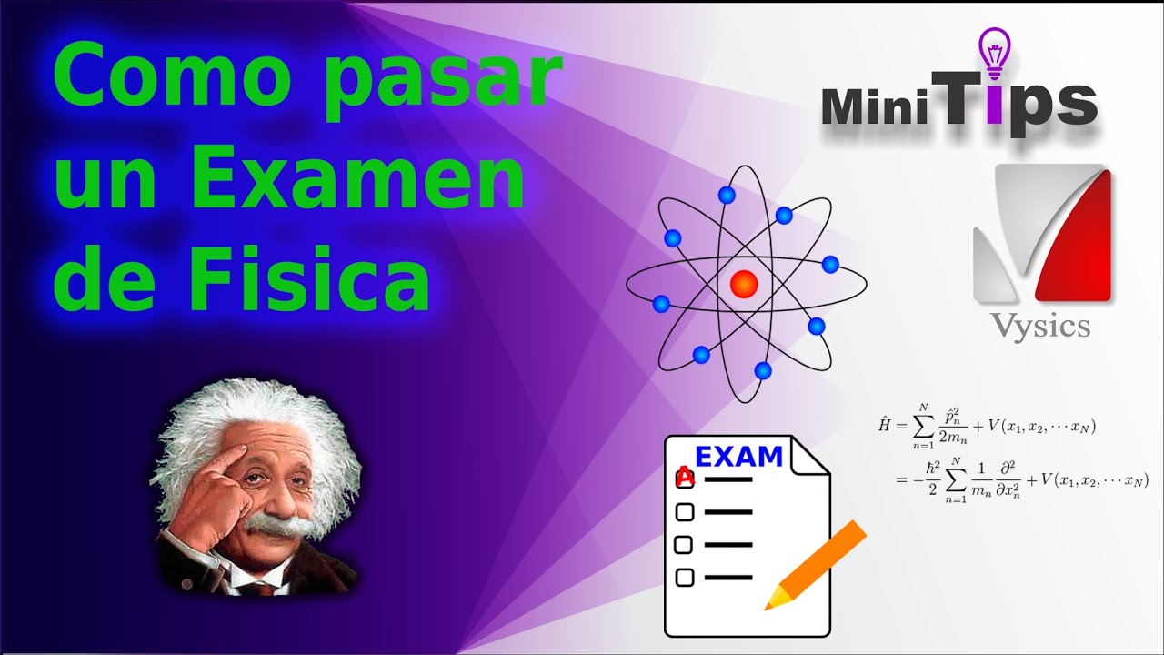 Prepárate para el examen extraordinario de Física 1 en preparatoria