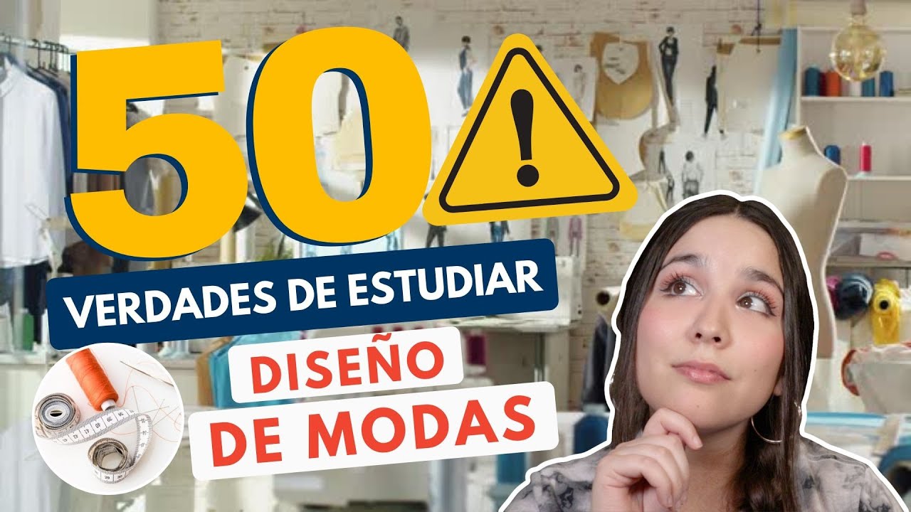 ¿Es difícil estudiar Diseño de Modas? Averígualo ya